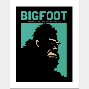 Bigfoot Native to the Pacific Northwest Posters and Art